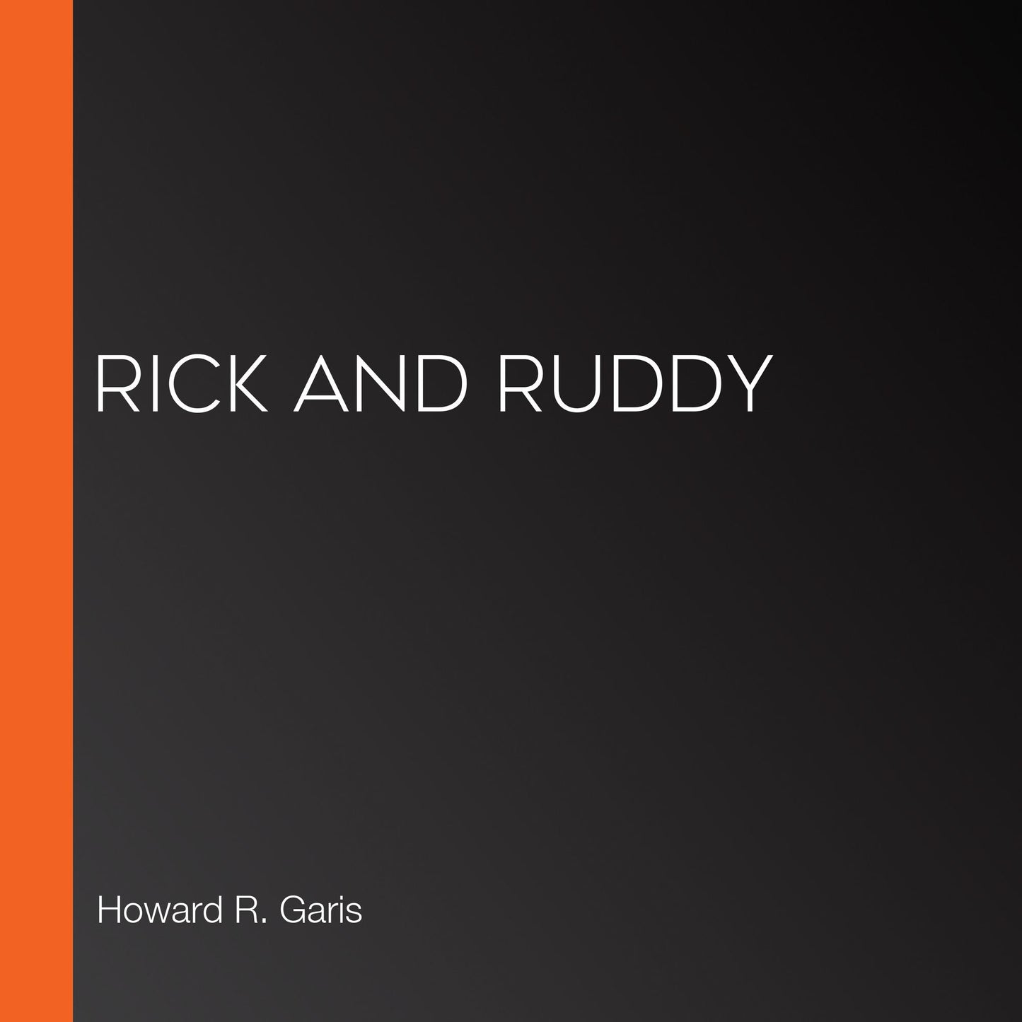 Rick and Ruddy
