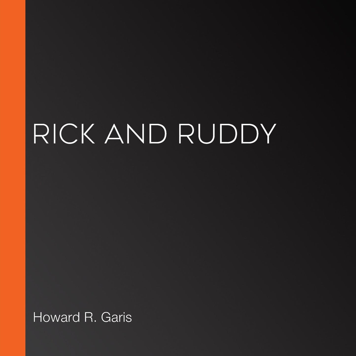 Rick and Ruddy