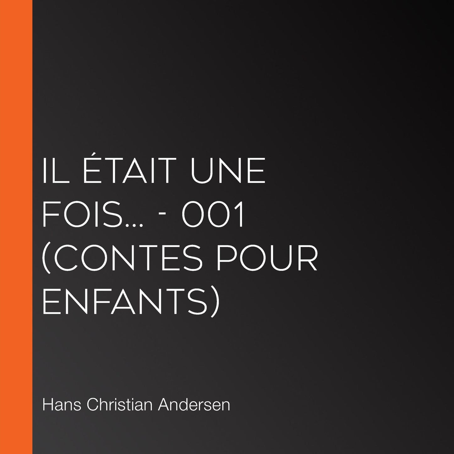 Il Ã©tait une fois... - 001 (contes pour enfants)
