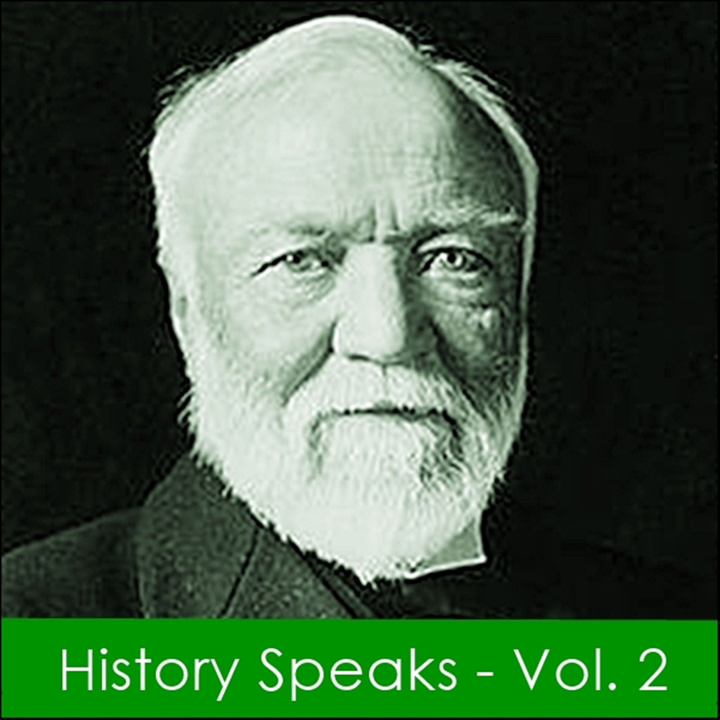 History Speaks - Volume 2