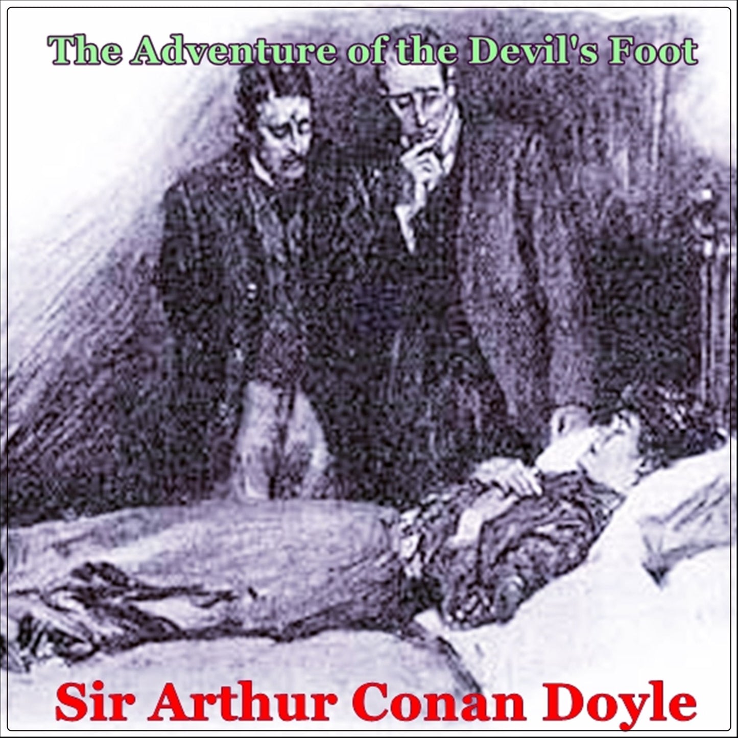 Sherlock Holmes: The Adventure of the Devil's Foot