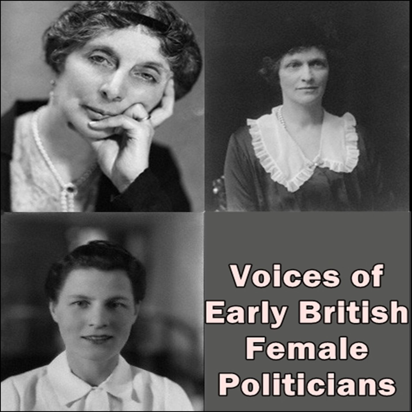 Voices of Early British Female Politicians