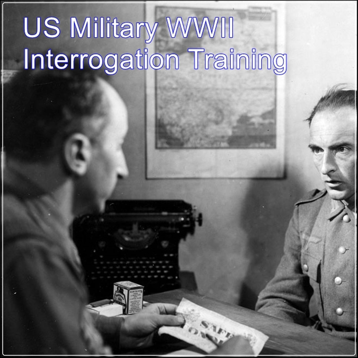 US Military WWII Interrogation Training