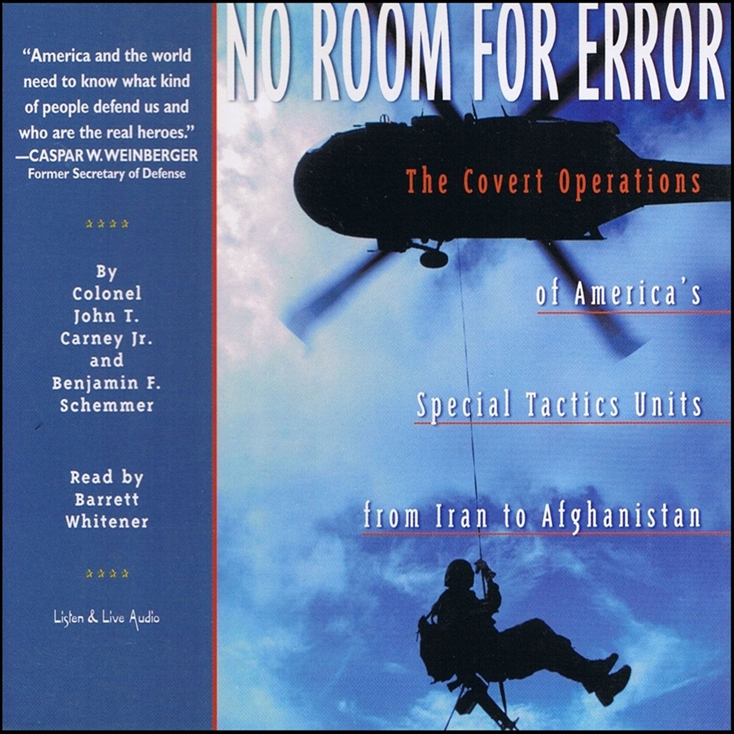 No Room For Error: The Covert Operations of America's Special Tactics Units From Iran to Afghanistan (Abridged)