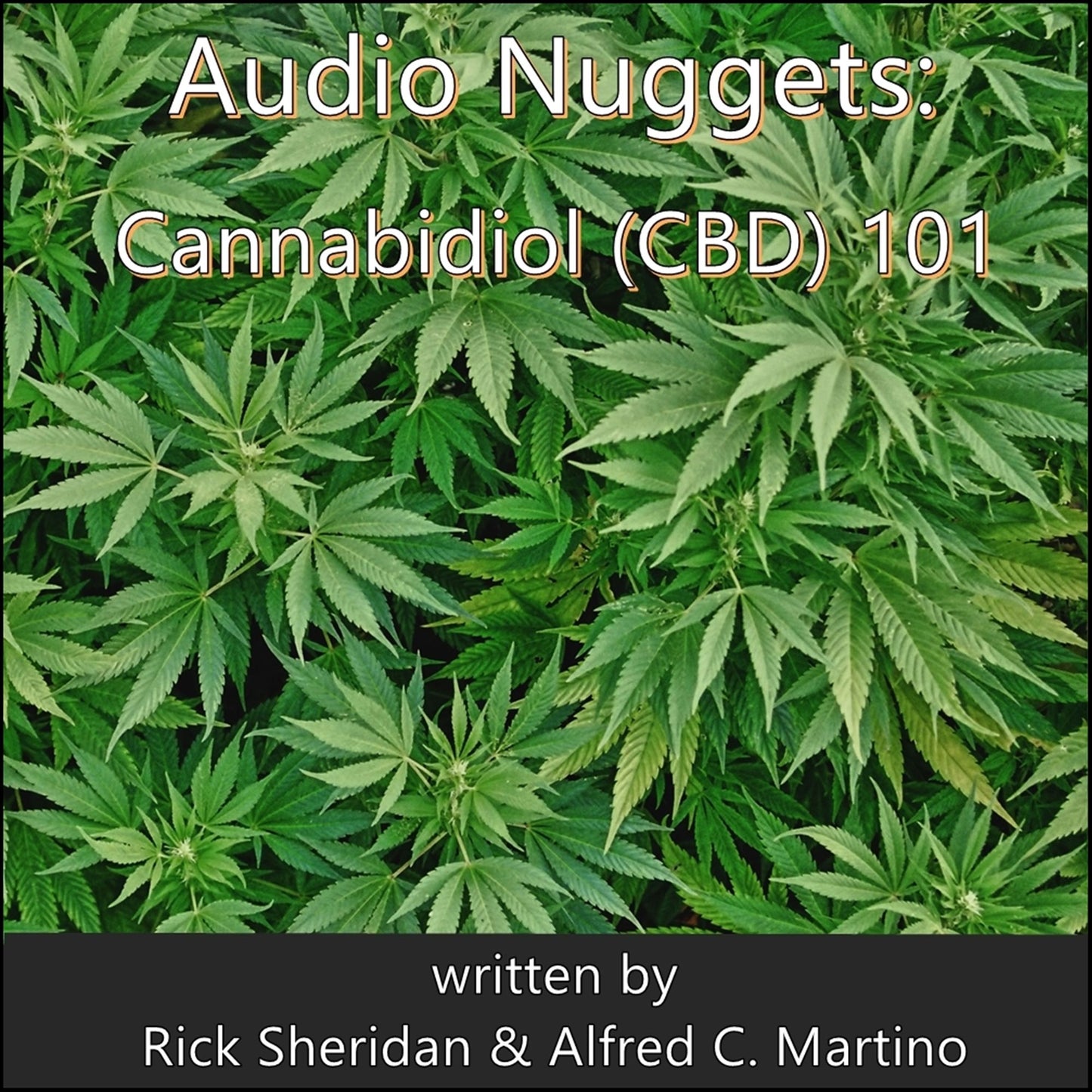Audio Nuggets: Cannabidiol (CBD) 101