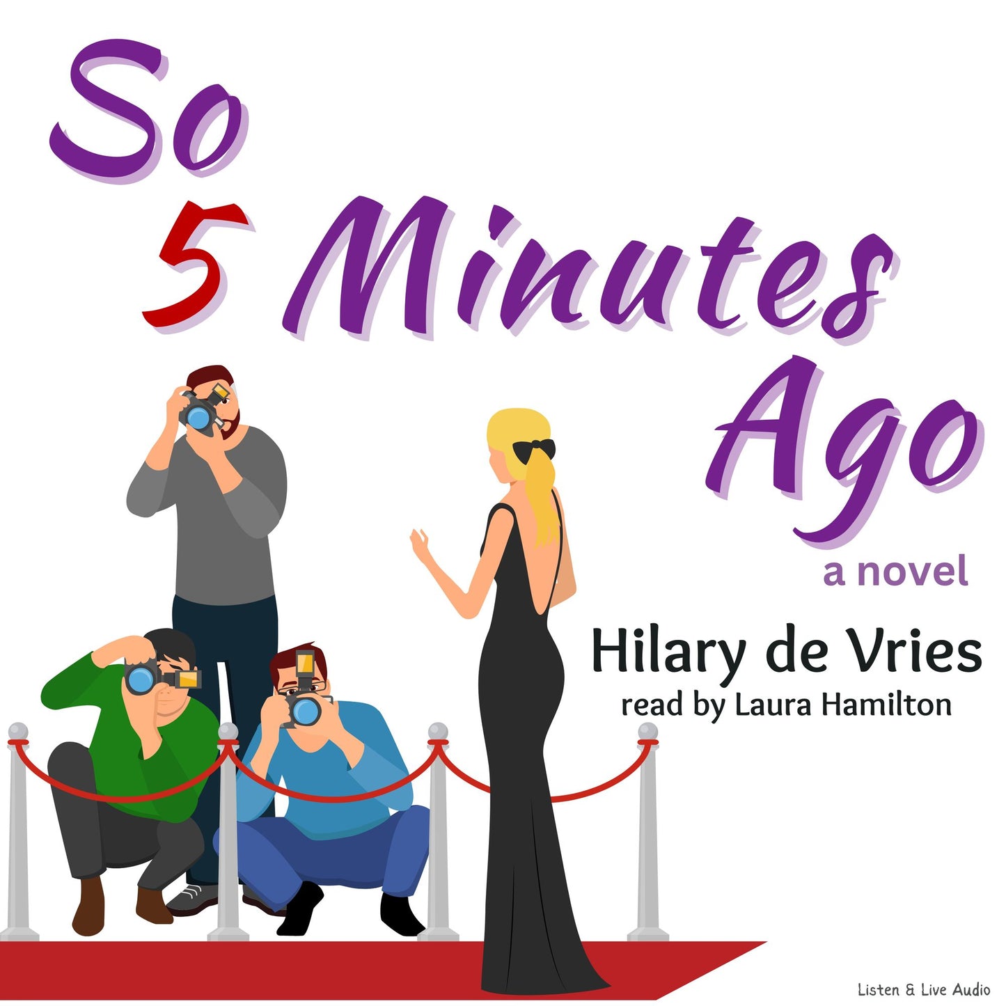 So 5 Minutes Ago (Abridged)