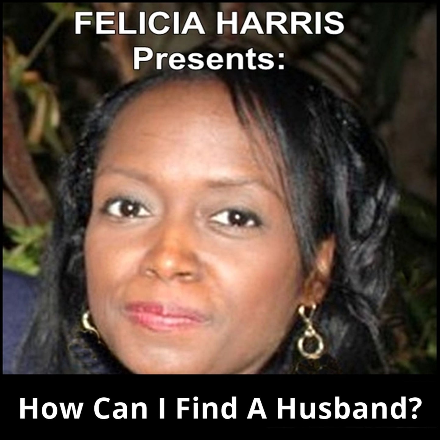 How Can I Find a Husband?