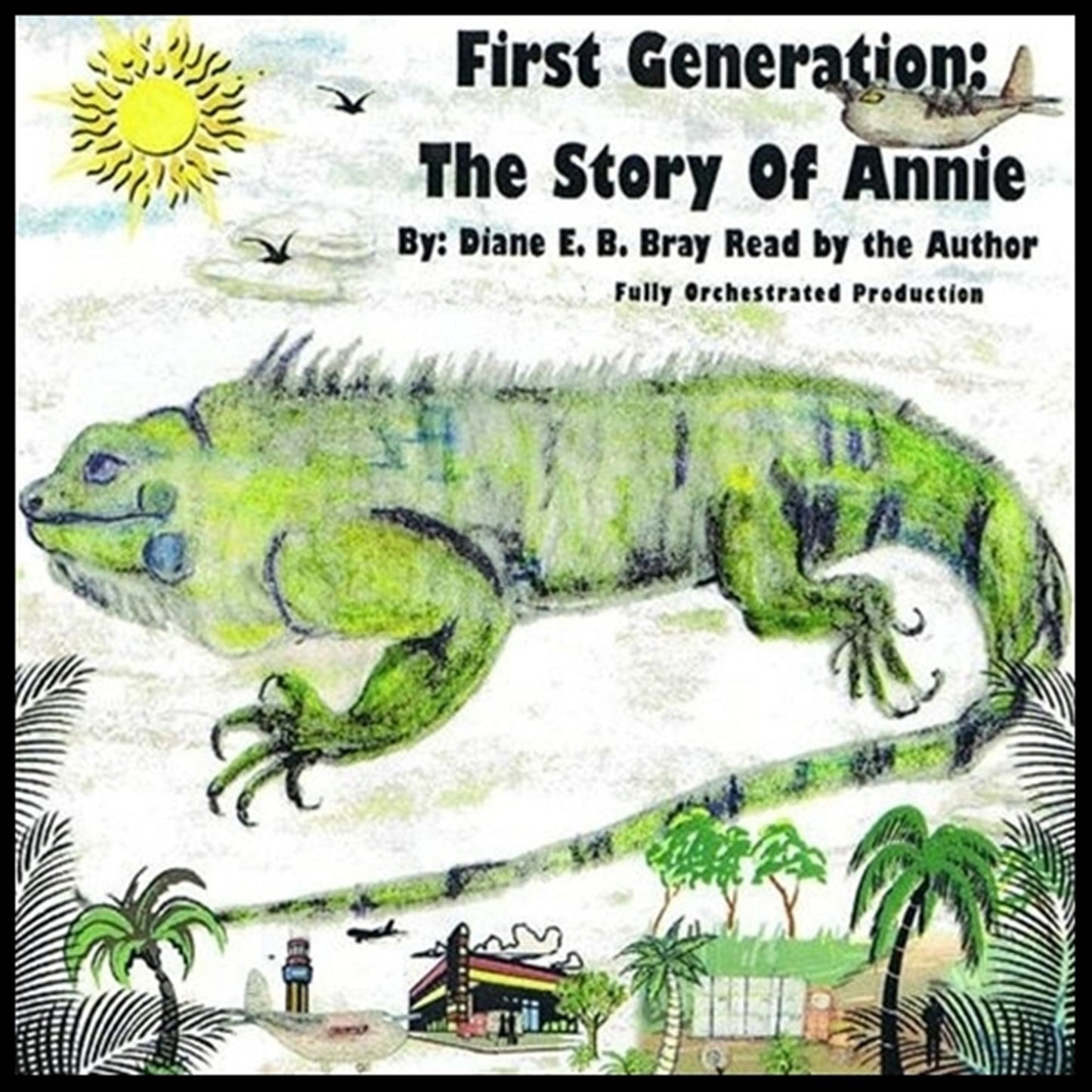 First Generation: The Story of Annie