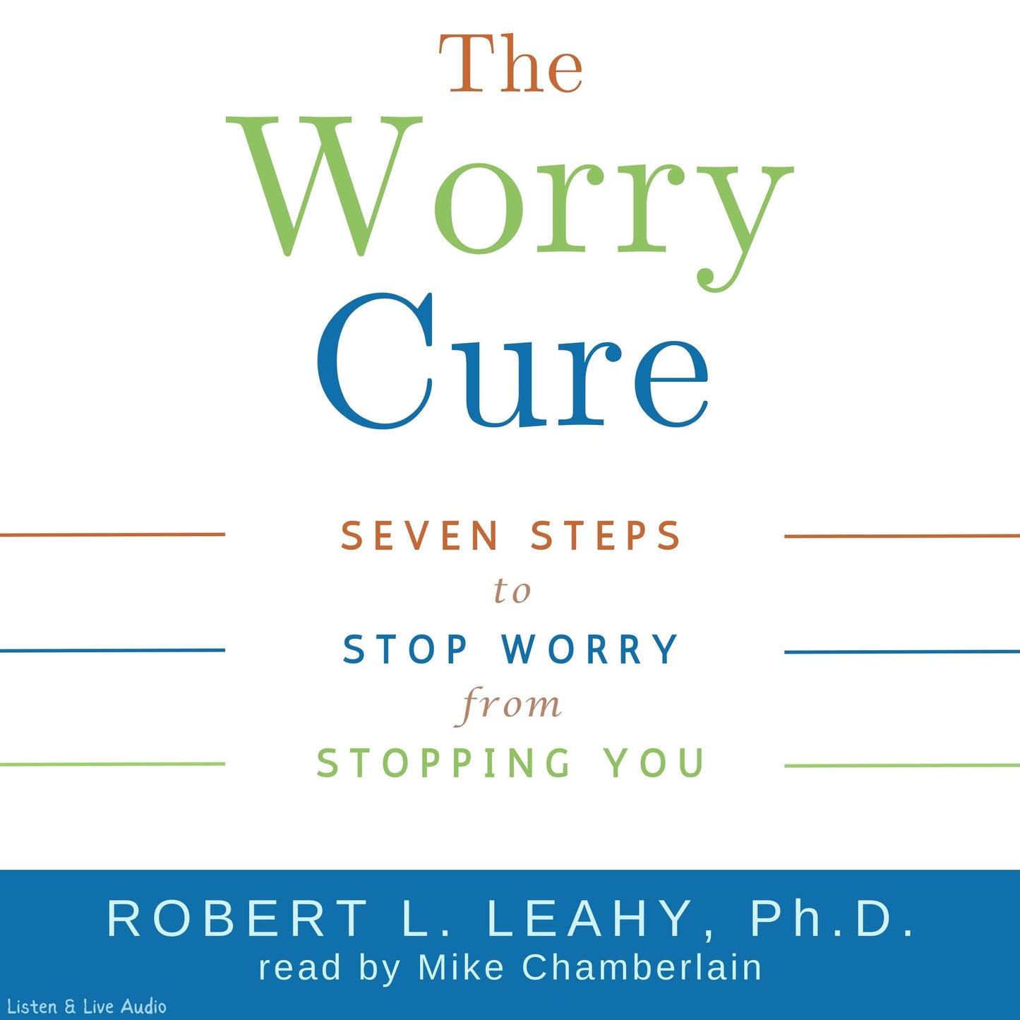 The Worry Cure (Abridged)