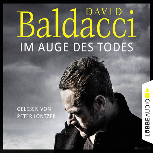 Im Auge des Todes - Will Robies dritter Fall - Will Robie 3 (UngekÃ¼rzt)