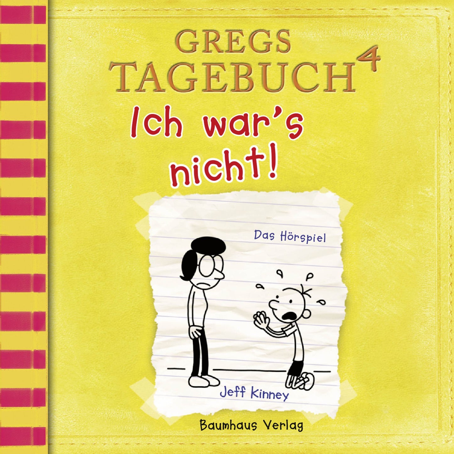 Gregs Tagebuch, 4: Ich war's nicht! (HÃ¶rspiel)