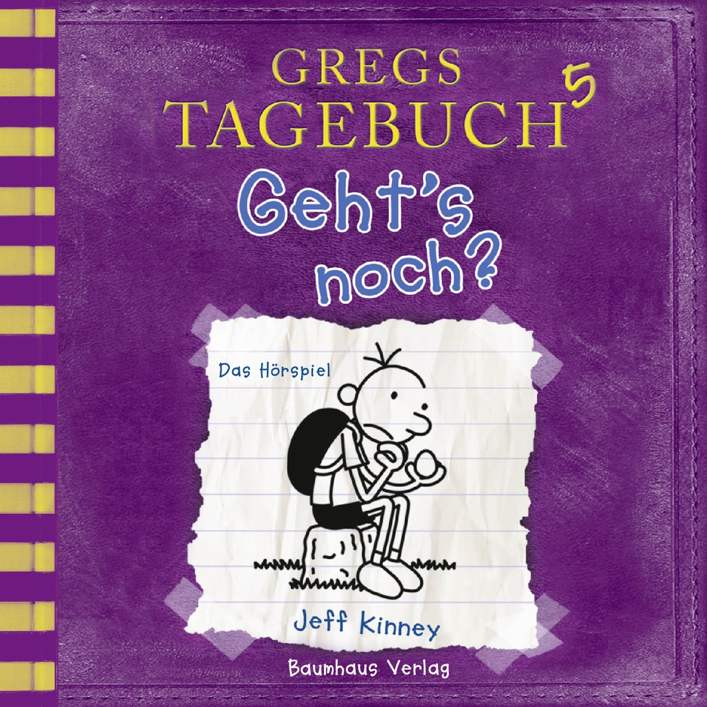Gregs Tagebuch, 5: Geht's noch? (HÃ¶rspiel)