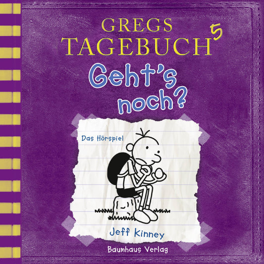 Gregs Tagebuch, 5: Geht's noch? (HÃ¶rspiel)