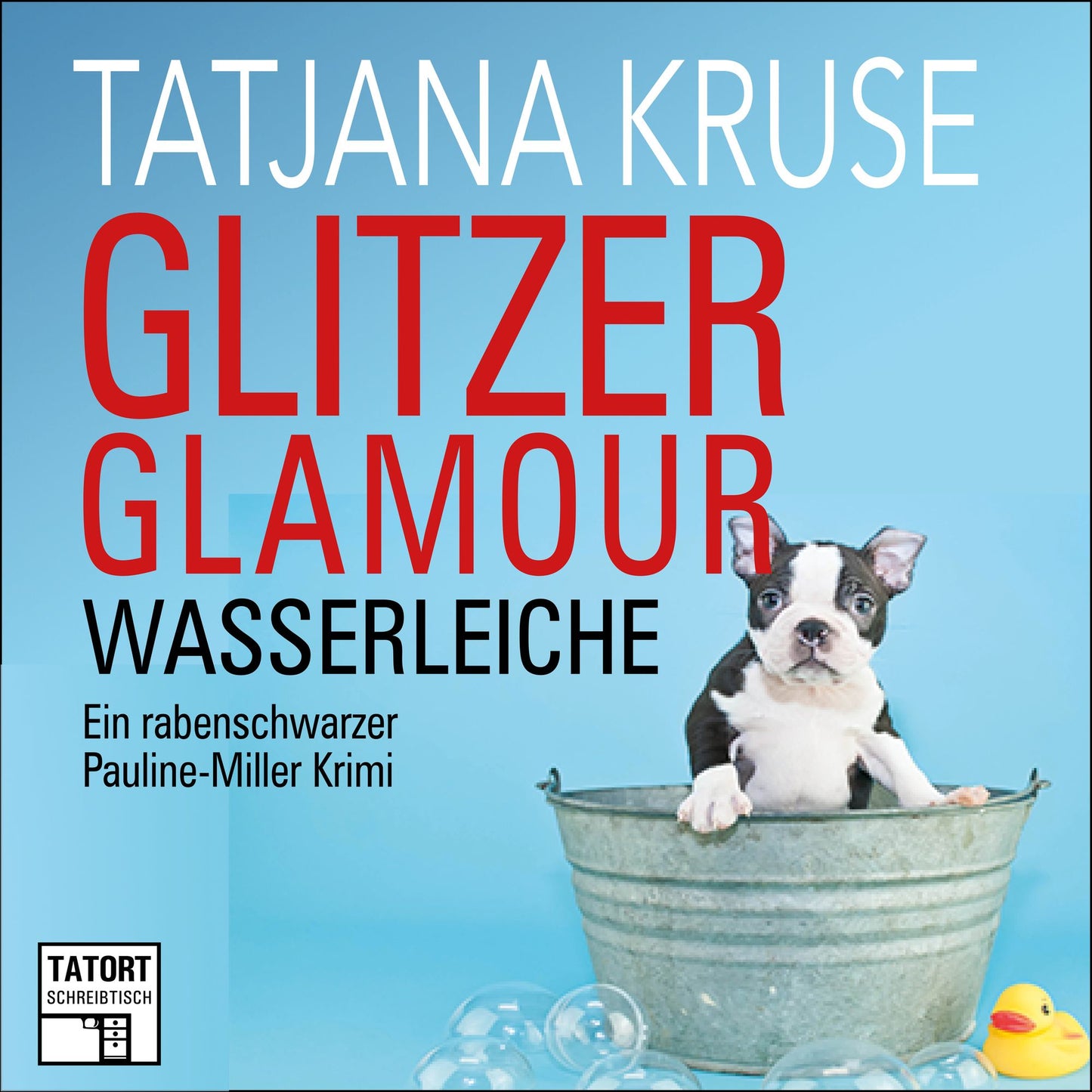 Glitzer, Glamour, Wasserleiche - Tatort Schreibtisch - Autoren live, Folge 8 (UngekÃ¼rzt)