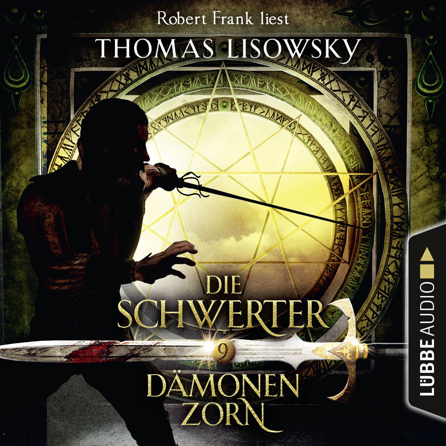 DÃ¤monenzorn - Die Schwerter - Die High-Fantasy-Reihe 9 (UngekÃ¼rzt)