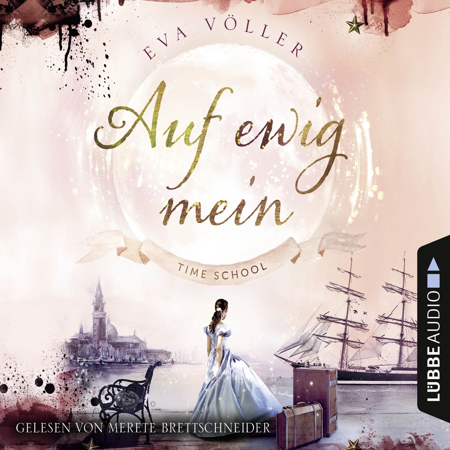 Auf ewig mein - Time School, Band 2 (GekÃ¼rzt)