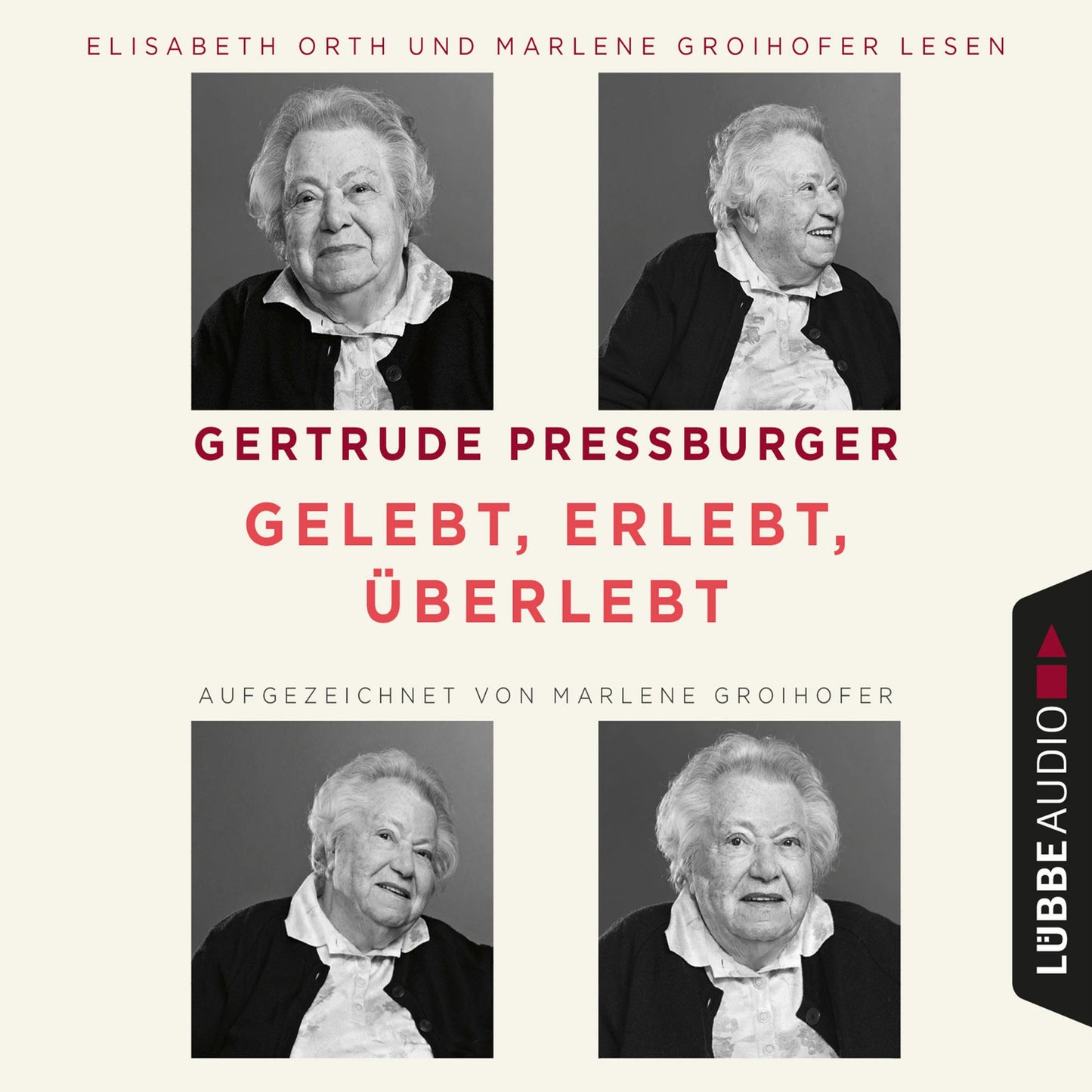 Gelebt, erlebt, Ã¼berlebt (UngekÃ¼rzt)