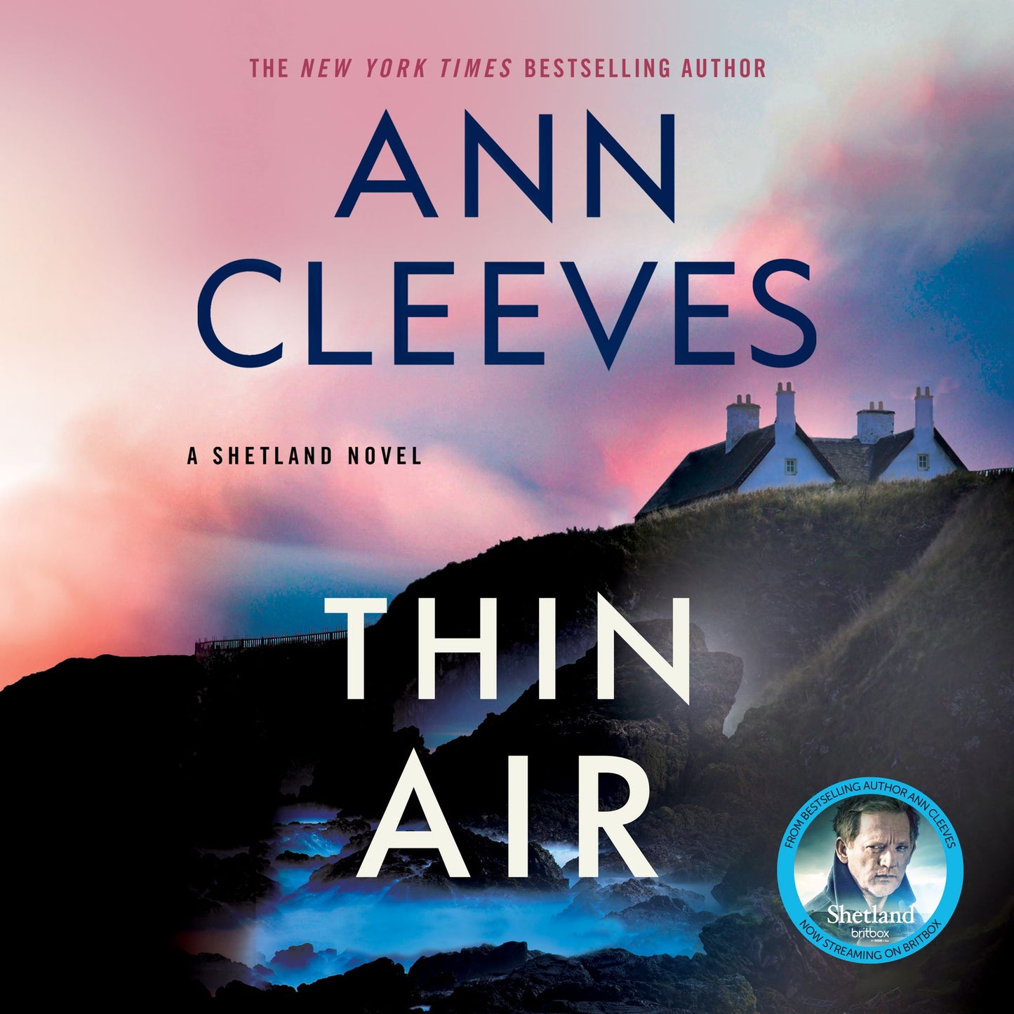 Thin Air: A Shetland Mystery