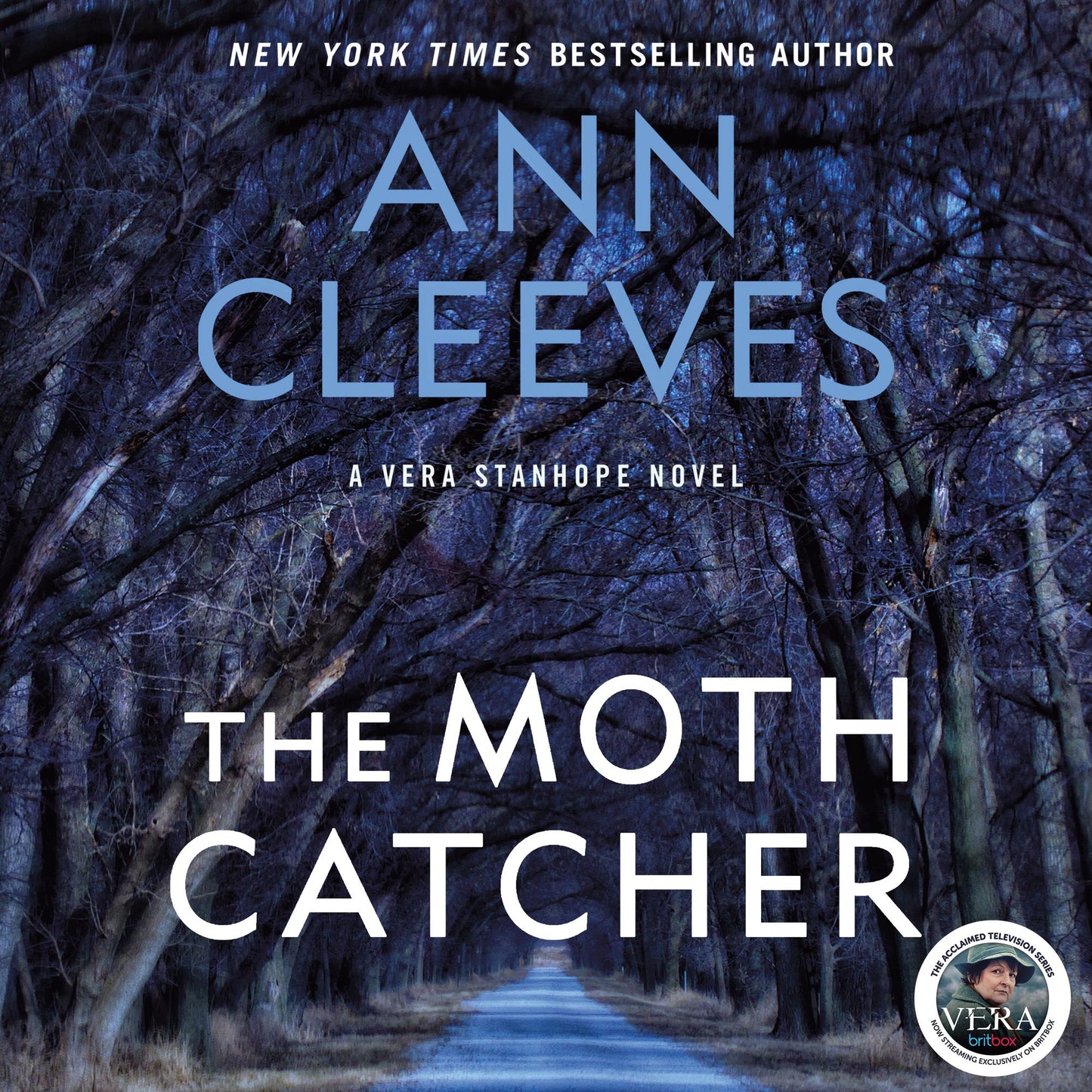 The Moth Catcher: A Vera Stanhope Mystery