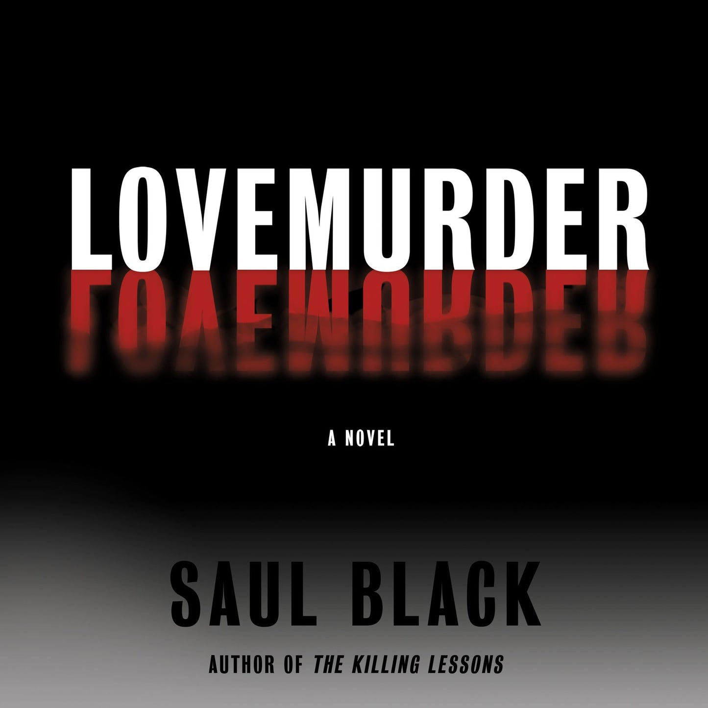 LoveMurder: A Novel