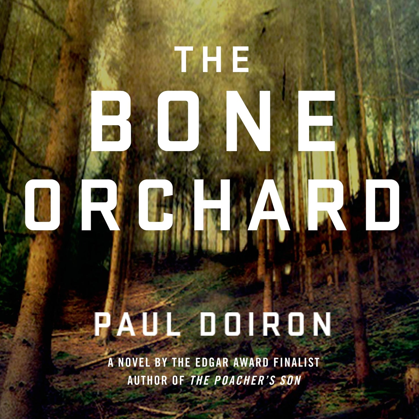 The Bone Orchard: A Novel