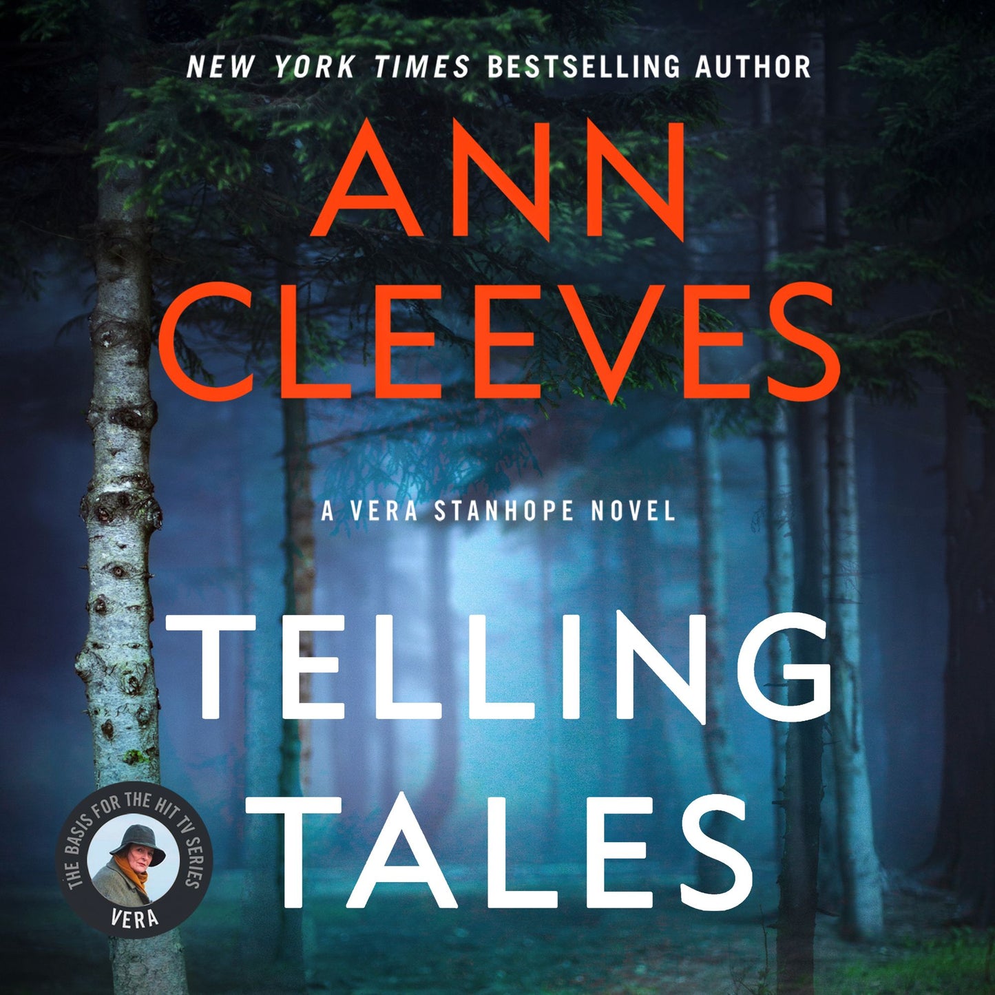 Telling Tales : A Vera Stanhope Mystery