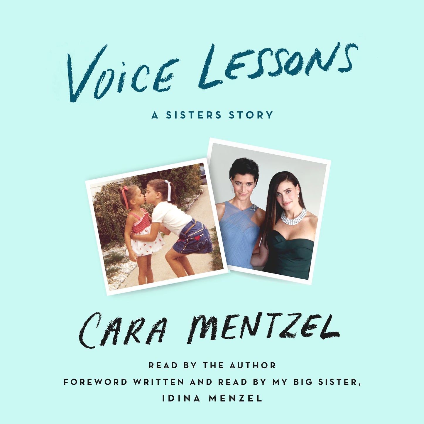 Voice Lessons: A Sisters Story