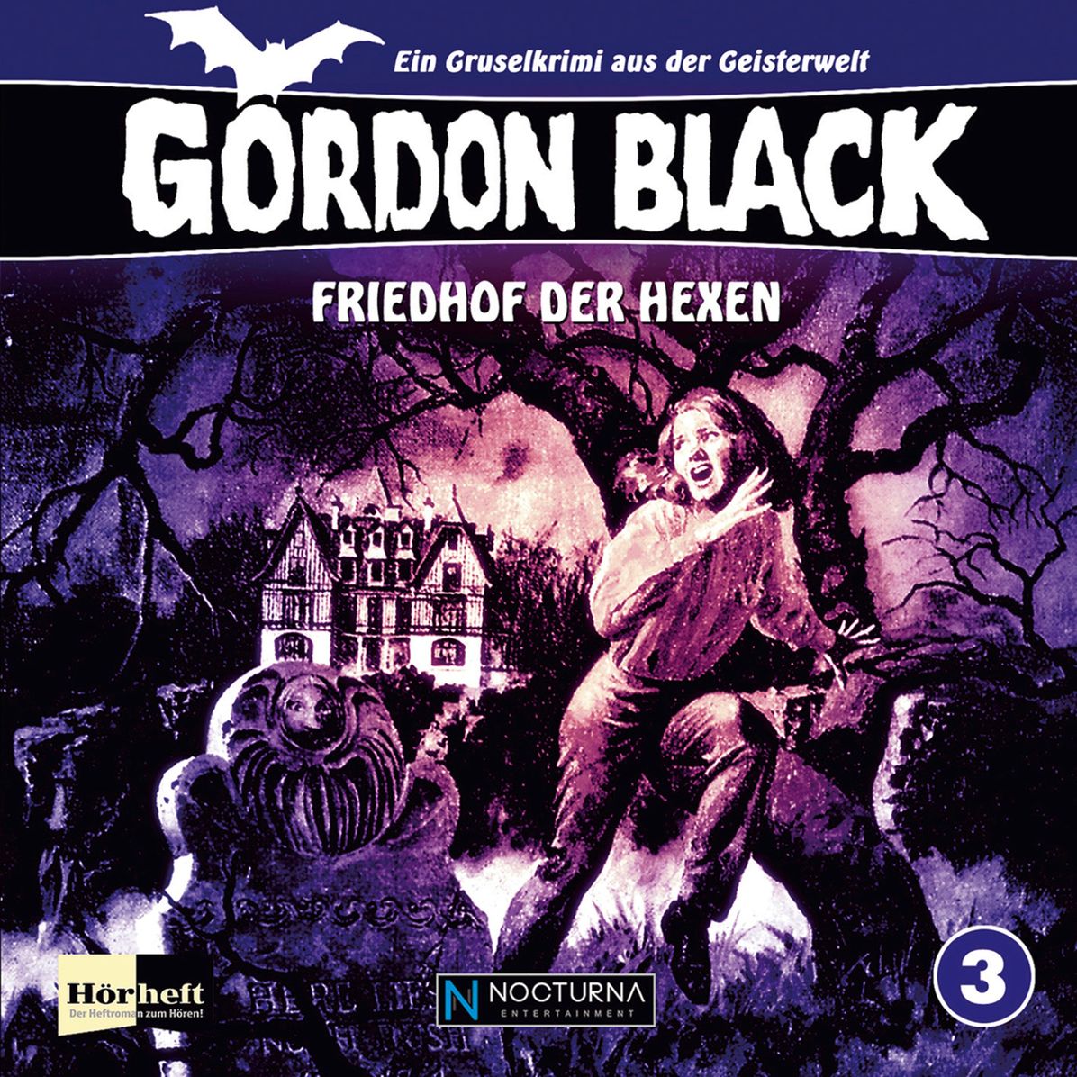 Gordon Black - Ein Gruselkrimi aus der Geisterwelt!, Folge 3: Friedhof der Hexen