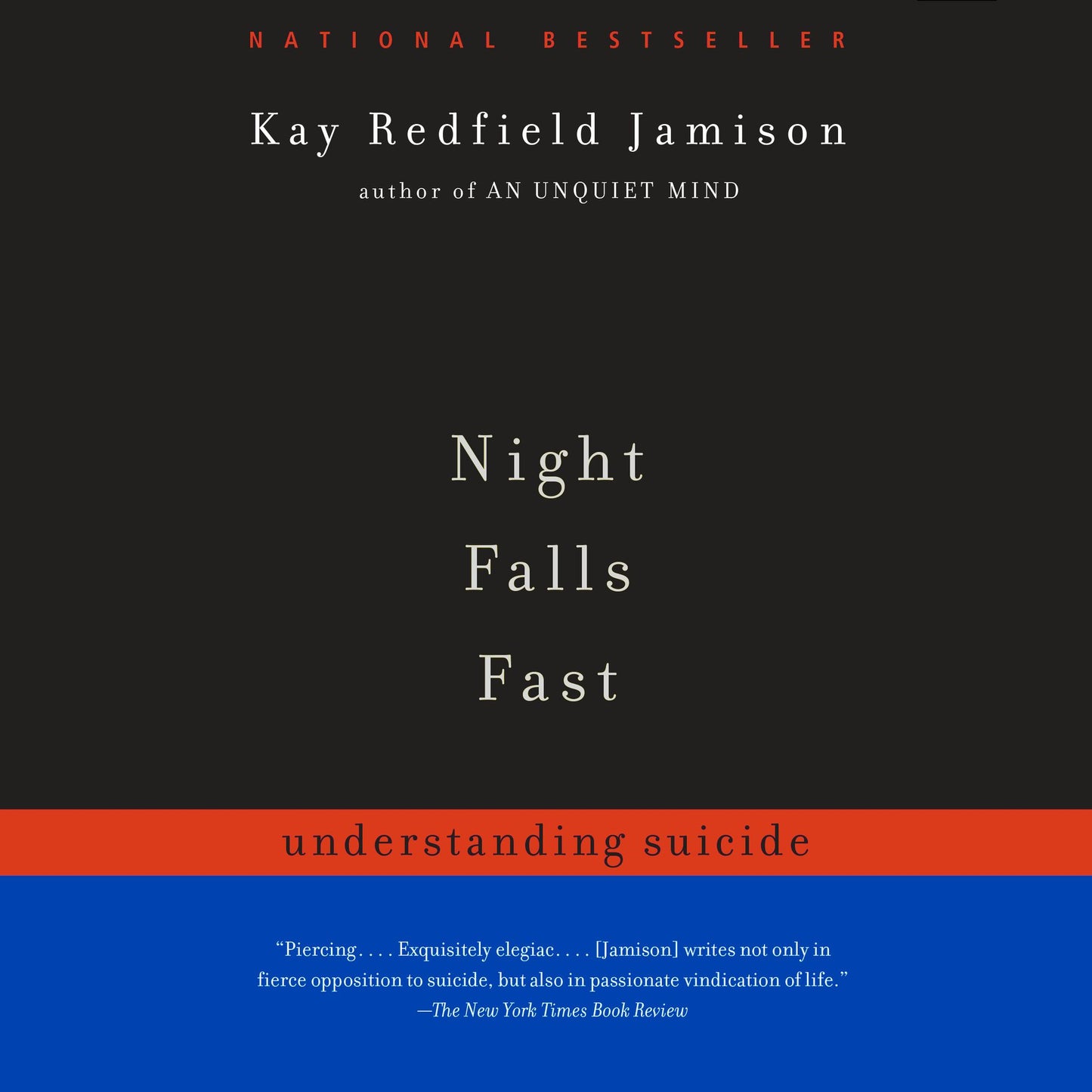 Night Falls Fast: Understanding Suicide