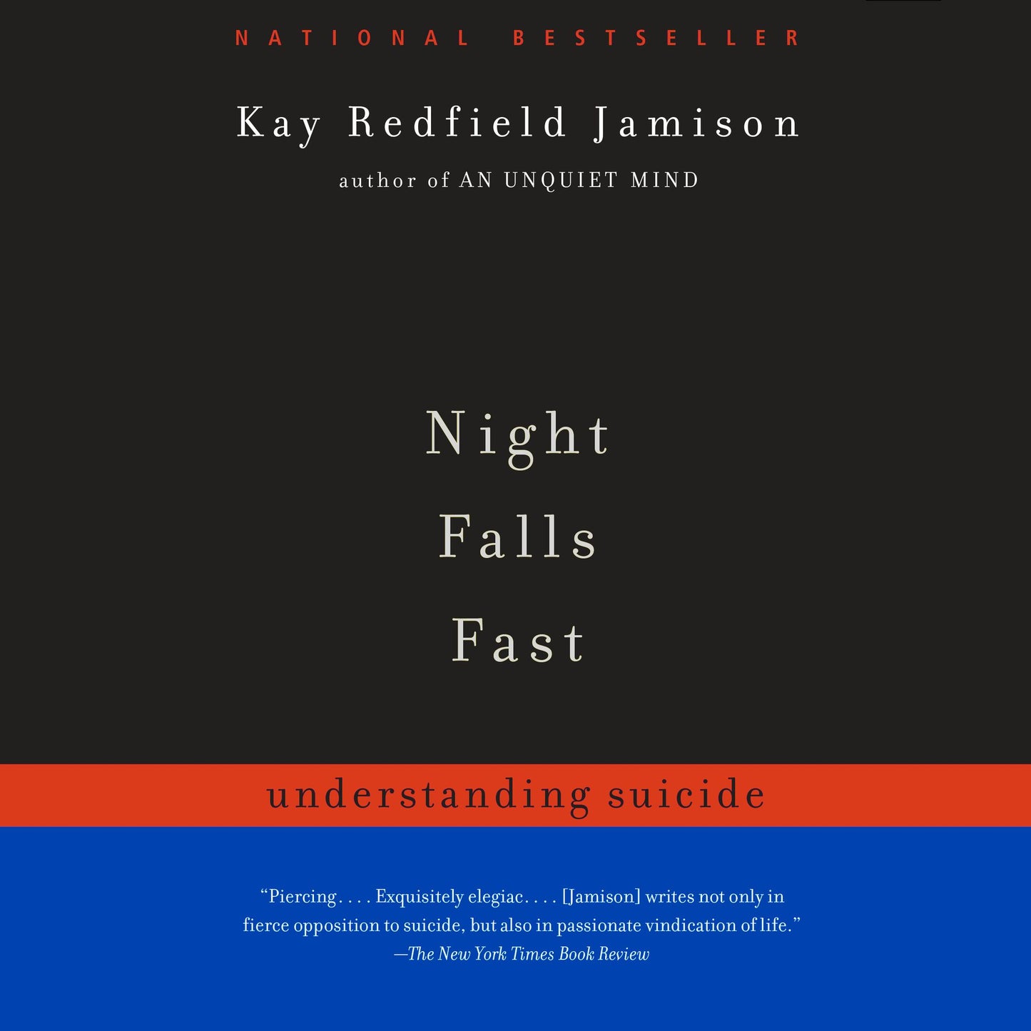 Night Falls Fast: Understanding Suicide