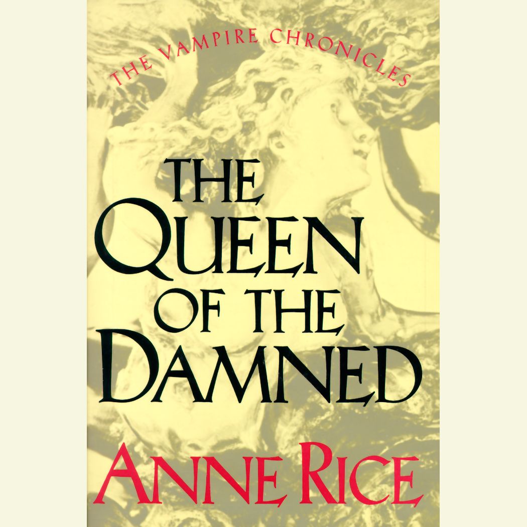 The Queen of the Damned: The Vampire Chronicles (Abridged)