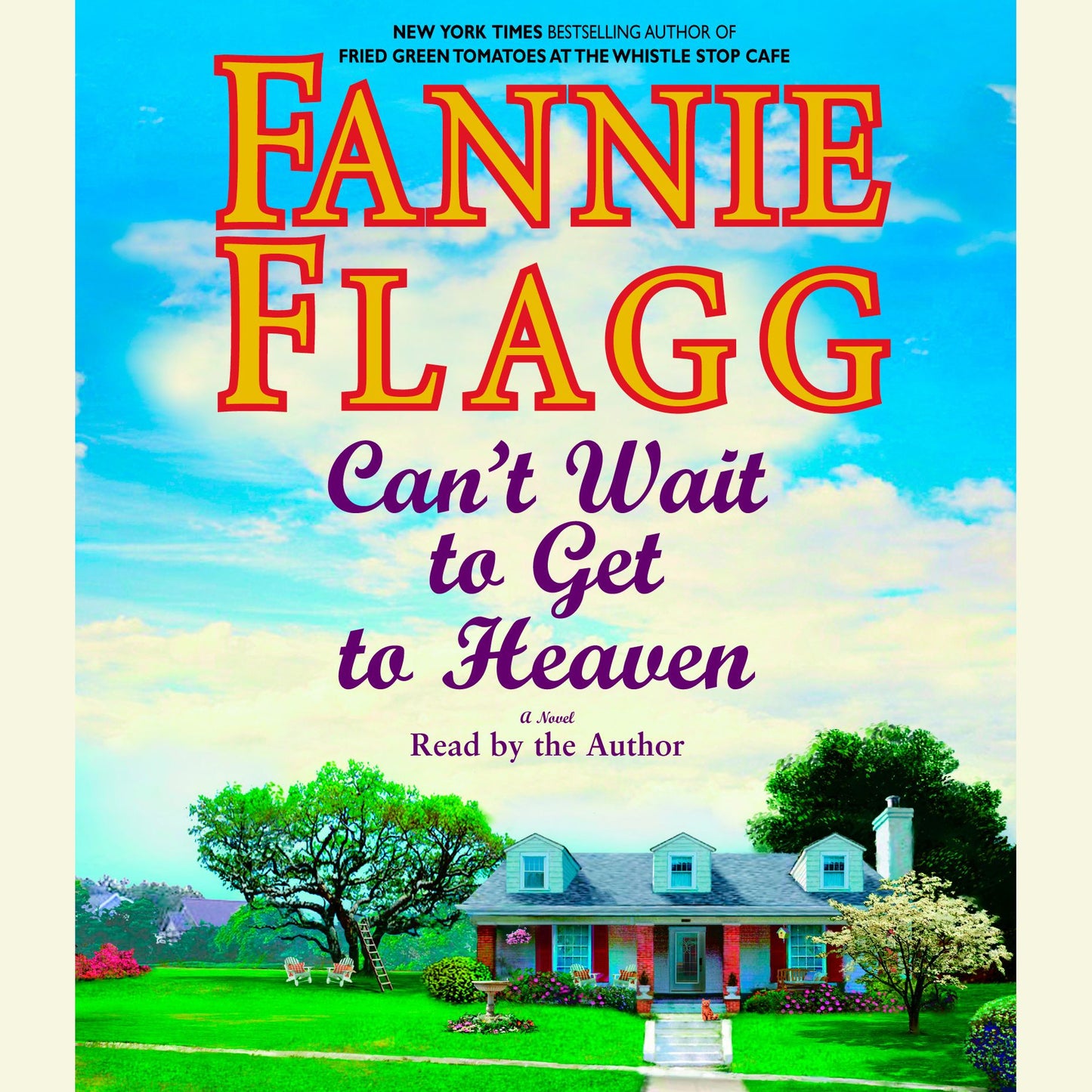 Can't Wait to Get to Heaven: A Novel (Abridged)