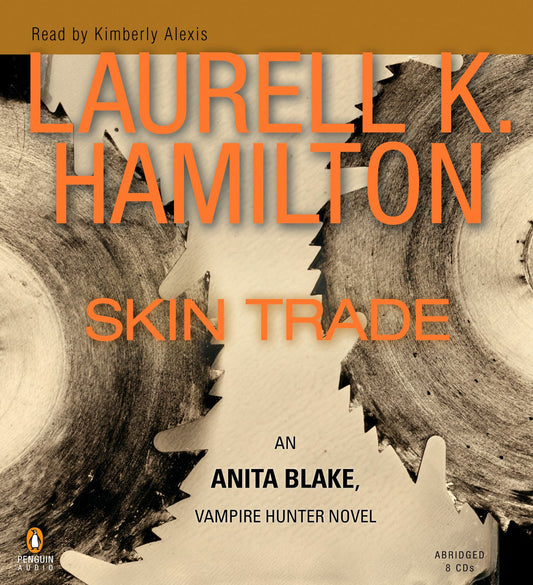 Skin Trade: An Anita Blake, Vampire Hunter Novel (Abridged)