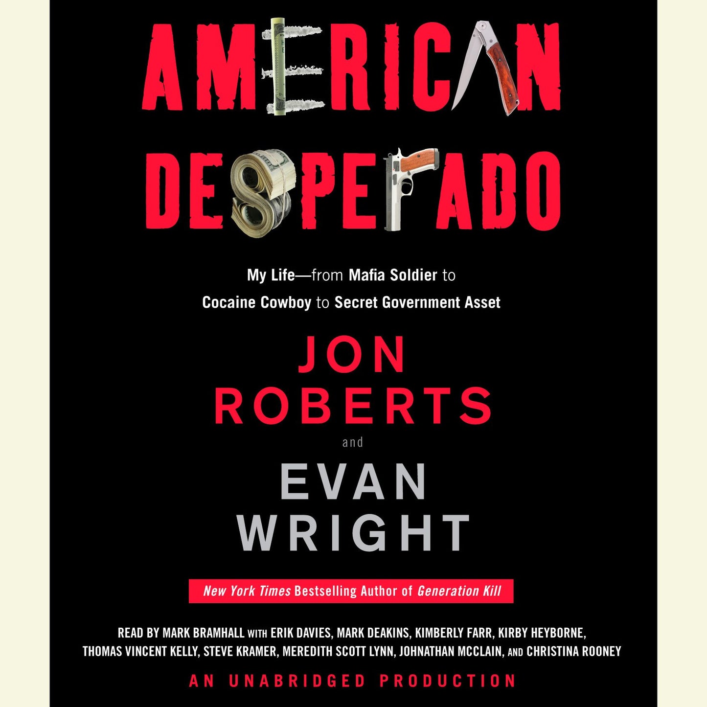 American Desperado: My Life--From Mafia Soldier to Cocaine Cowboy to Secret Government Asset