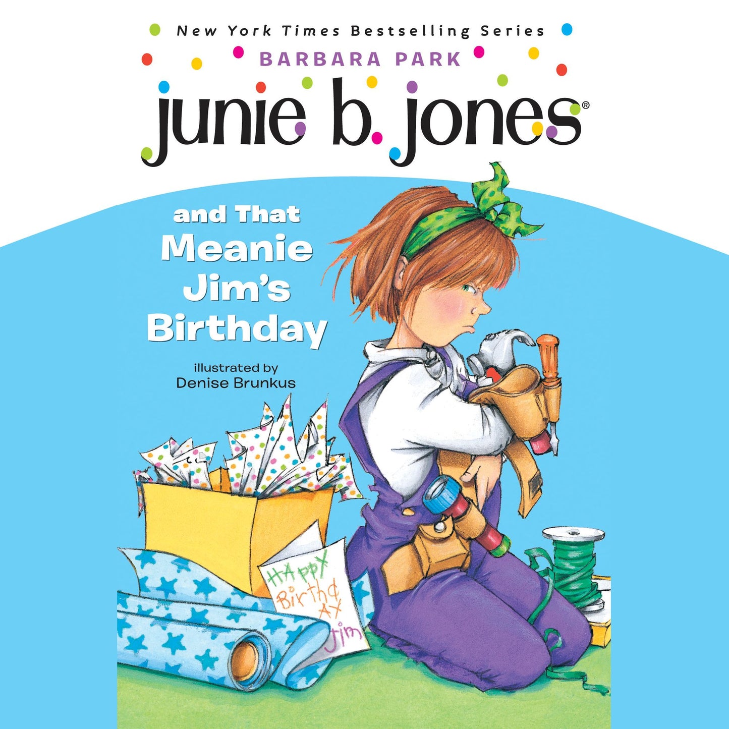 Junie B. Jones and That Meanie Jim's Birthday