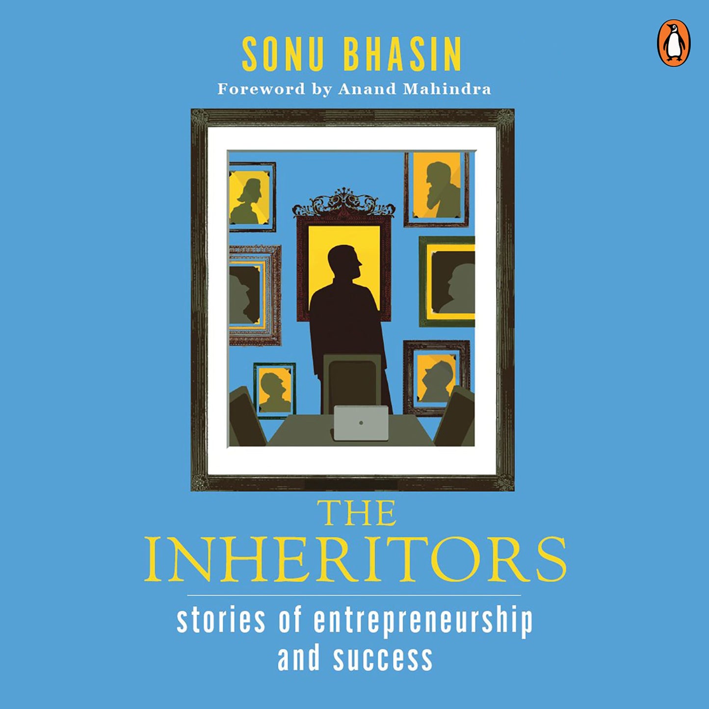 The Inheritors: Stories Of Entrepreneurship And Success