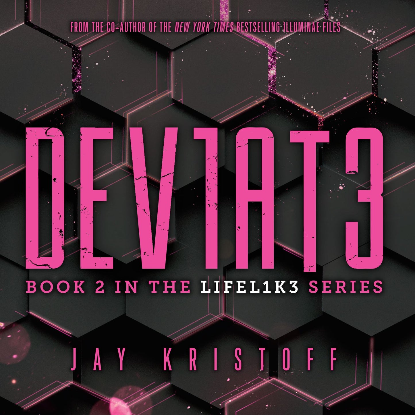 DEV1AT3 (Deviate): LIFEL1K3, Book 2