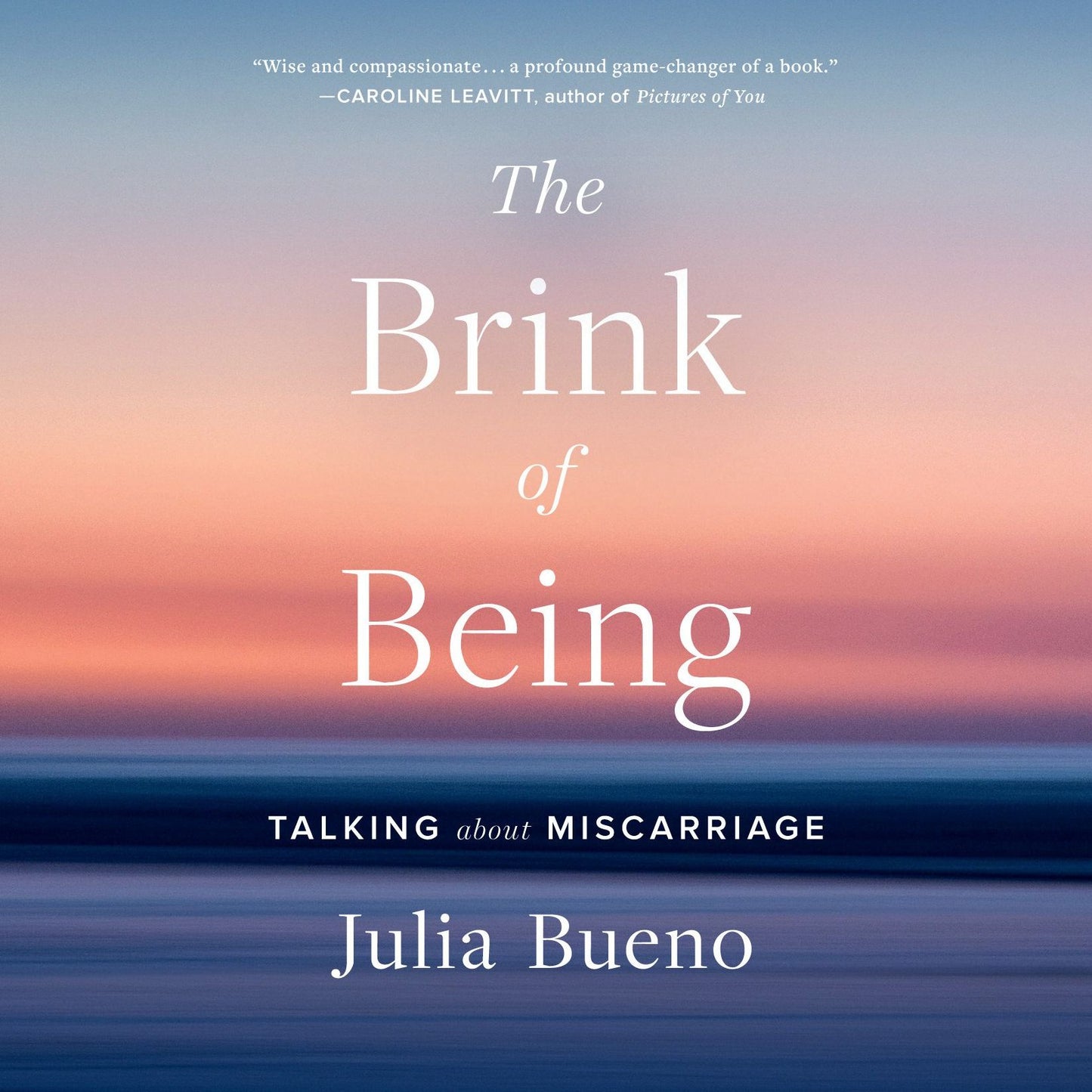 The Brink of Being: Talking About Miscarriage