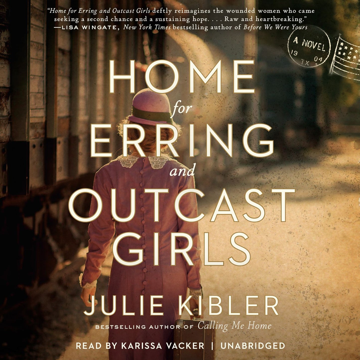Home for Erring and Outcast Girls: A Novel