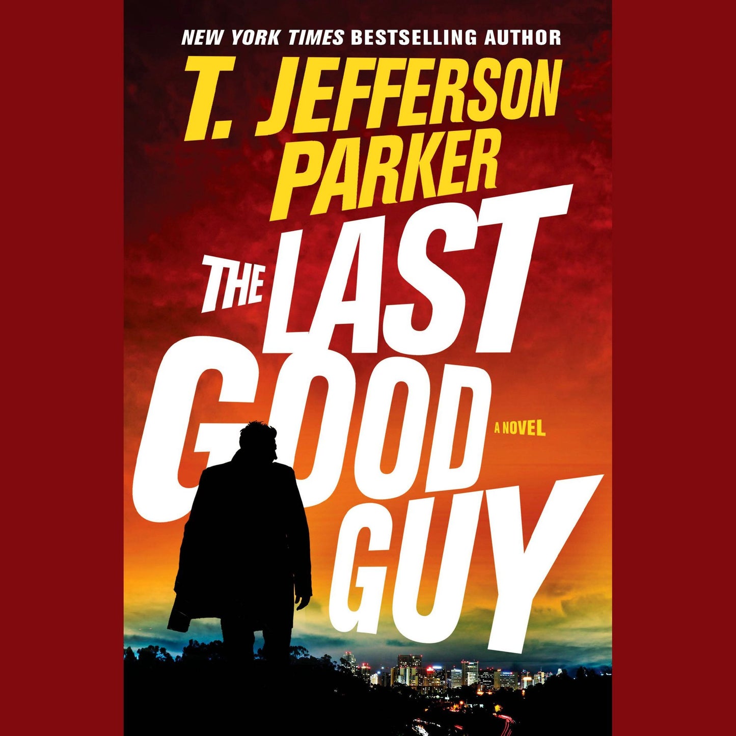 The Last Good Guy: A Roland Ford Novel
