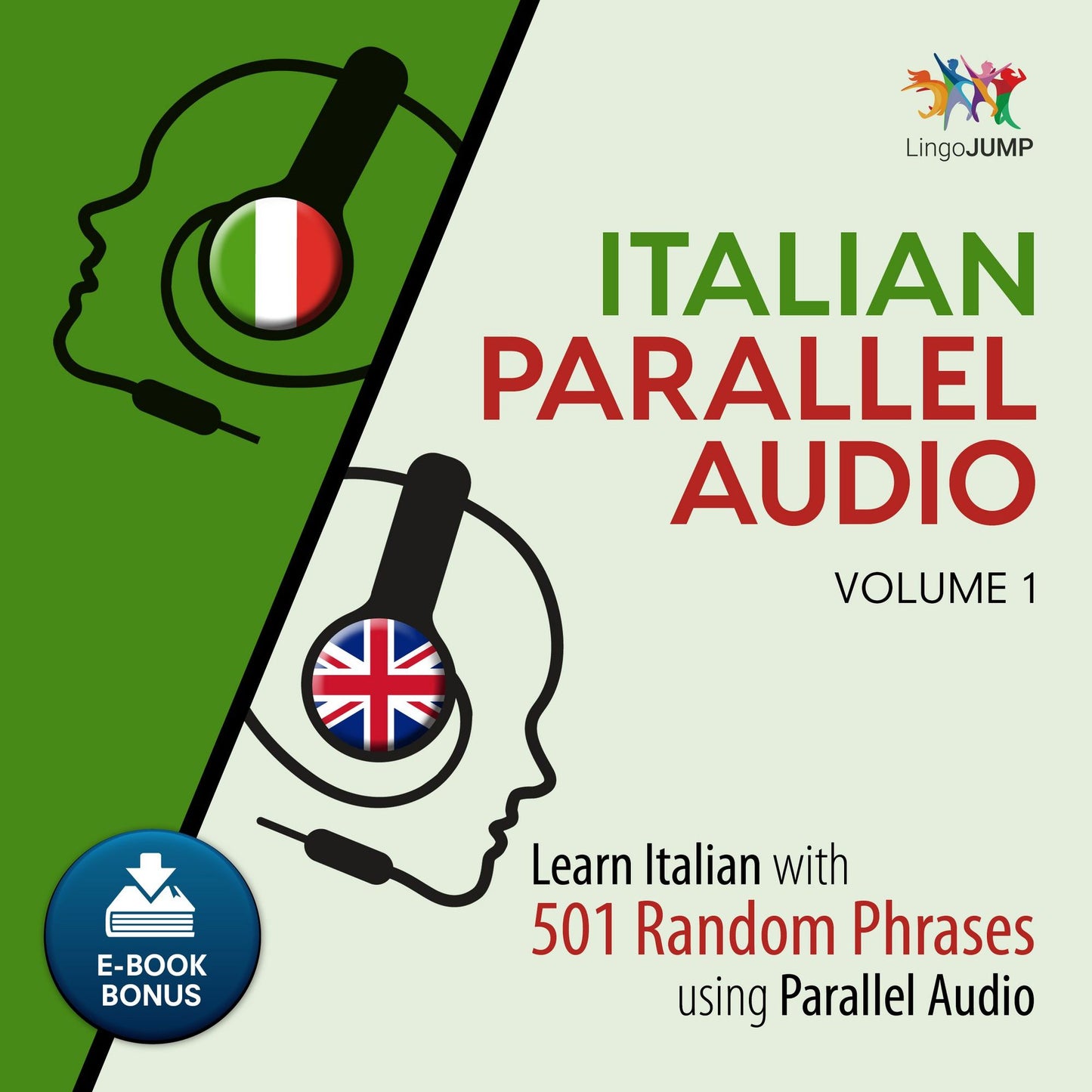 Italian Parallel Audio: Volume 1: Learn Italian with 501 Random Phrases using Parallel Audio