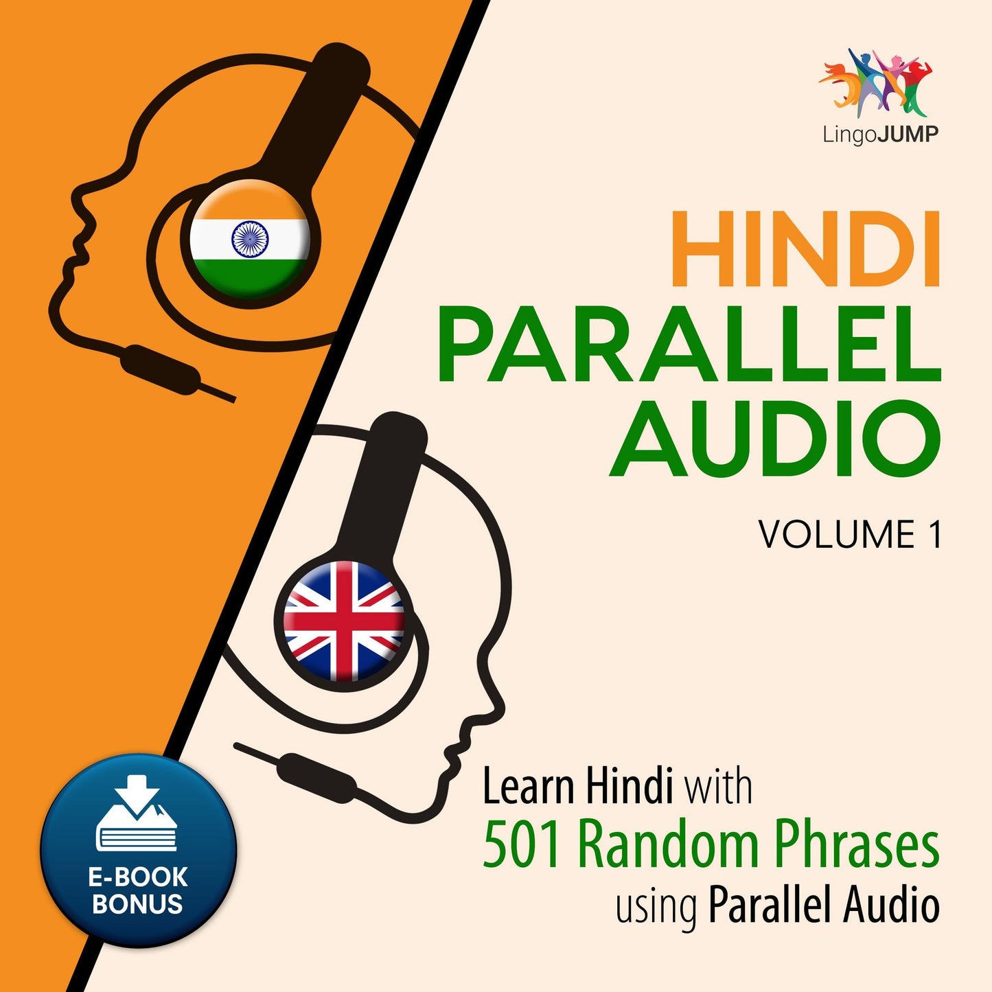 Hindi Parallel Audio: Volume 1: Learn Hindi with 501 Random Phrases using Parallel Audio