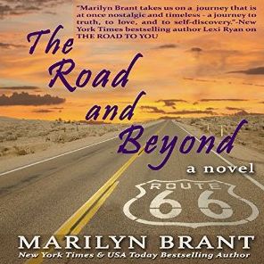 The Road and Beyond: A Novel