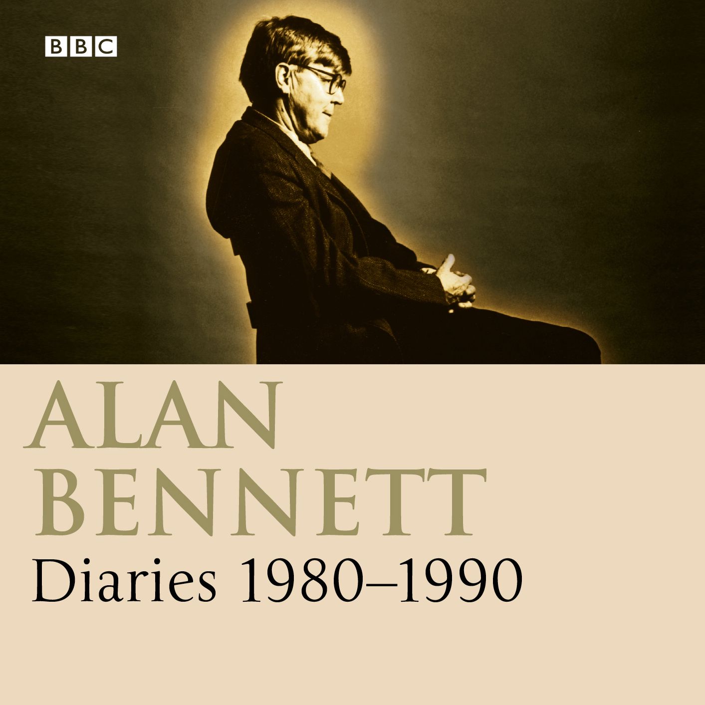 Alan Bennett Diaries 1980-1990: Diaries 1980-1990