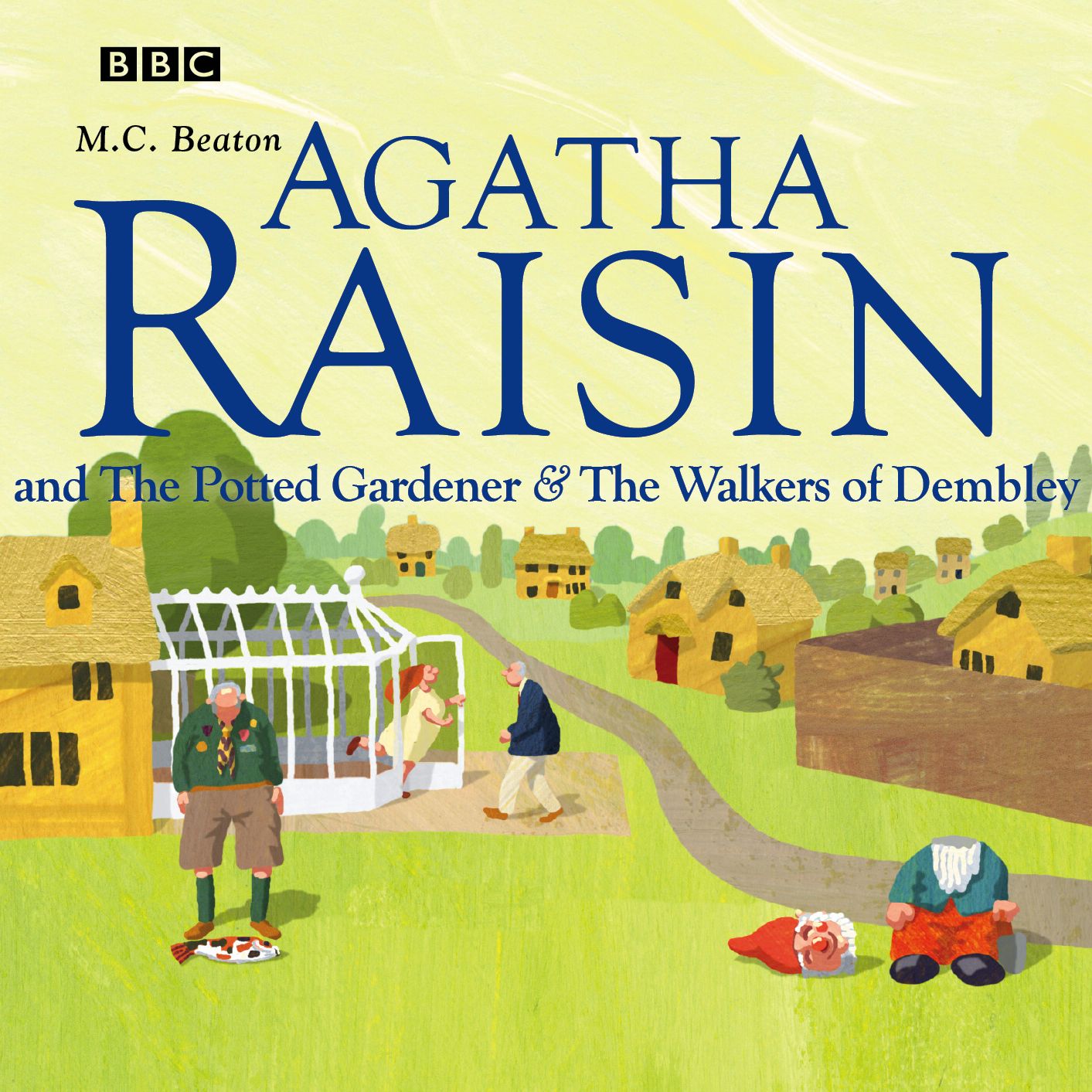 Agatha Raisin: Potted Gardener, The Walkers of Dembley, The