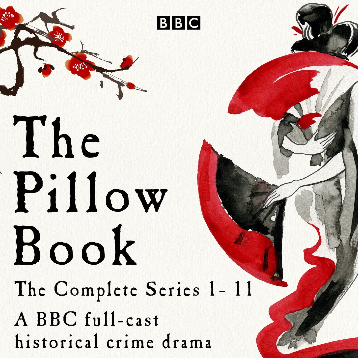 The Pillow Book: Series 1-10: A BBC-Radio 4 Full-Cast Dramatisation