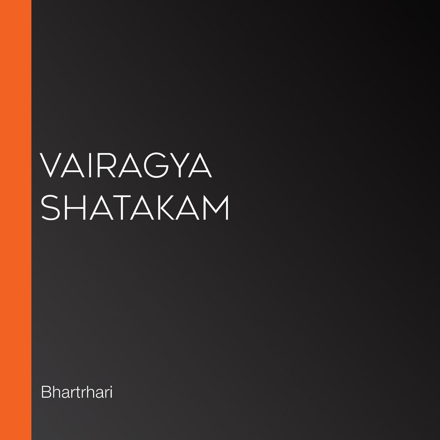 Vairagya Shatakam