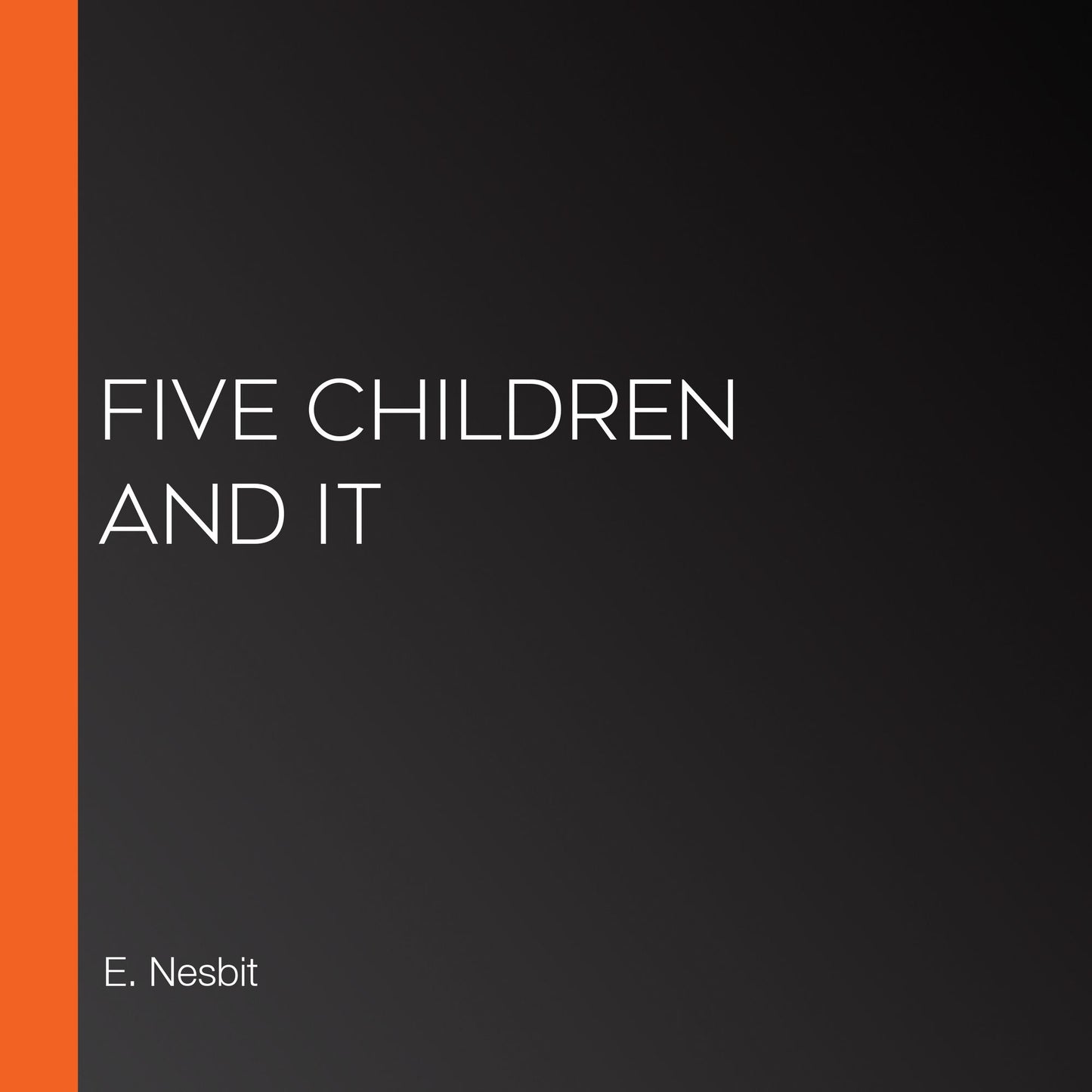 Five Children and It
