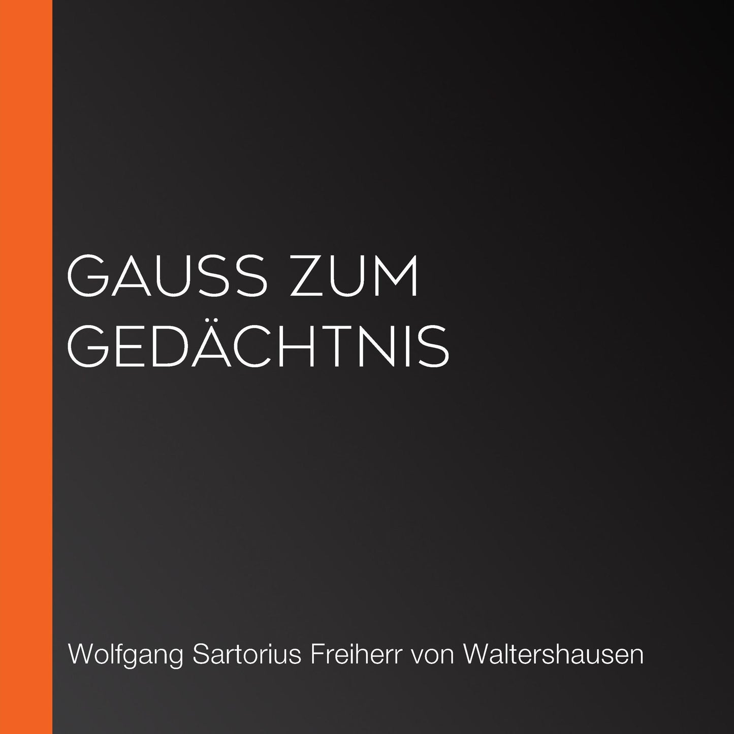 Gauss zum GedÃ¤chtnis