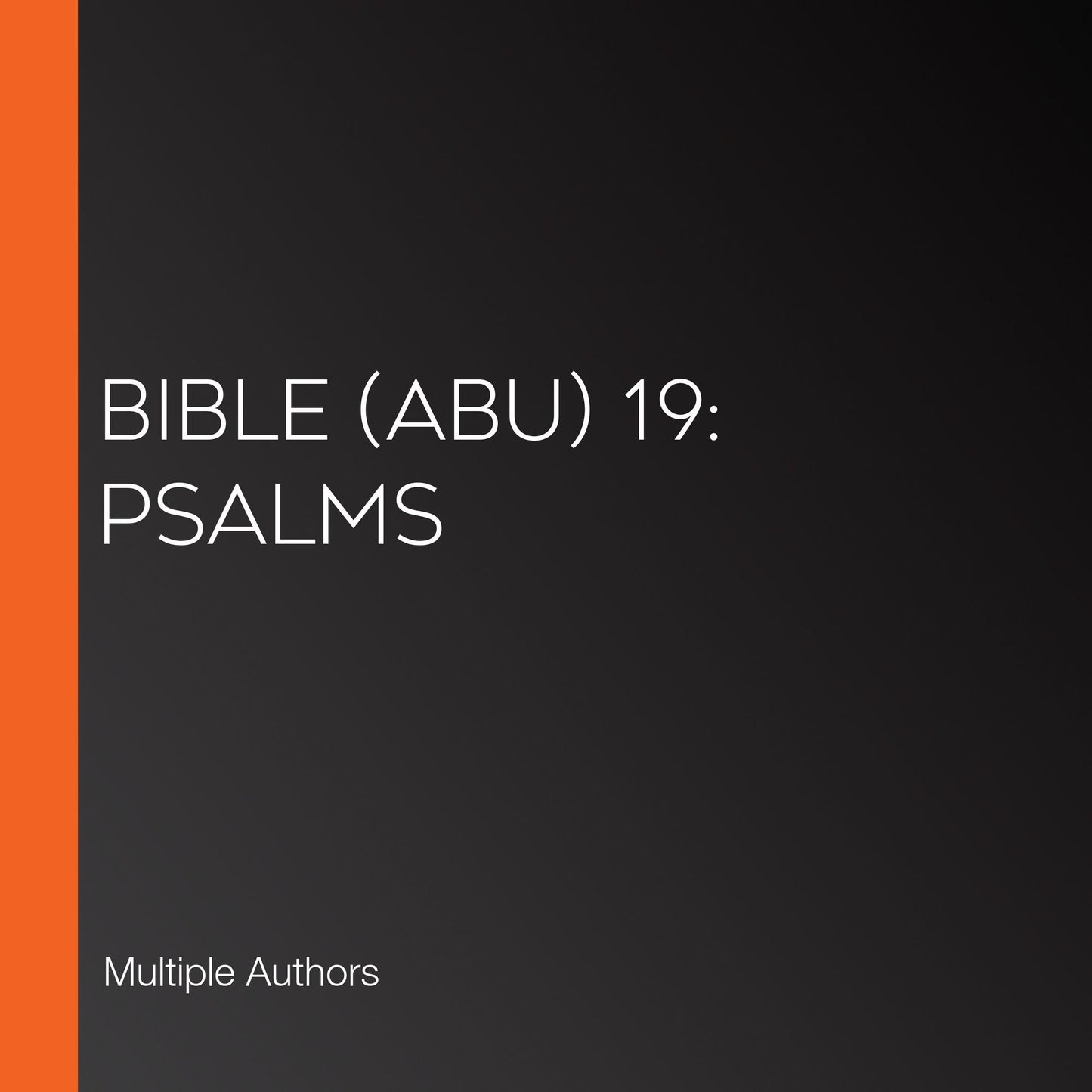 Bible (ABU) 19: Psalms